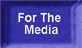For the Media
